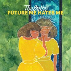 Vinile Future Me Hates Me Beths
