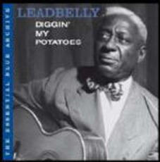 CD Diggin' My Potaotes Leadbelly