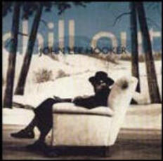 CD Chill Out (Remastered + Bonus Tracks) John Lee Hooker