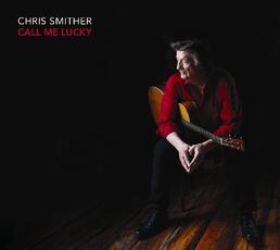 CD Call Me Lucky (Limited Edition) Chris Smither