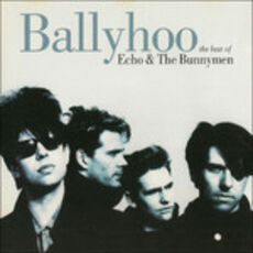 CD Ballyhoo-Best of Echo and the Bunnymen