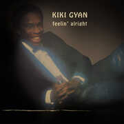 CD Feelin' Alright Kiki Gyan