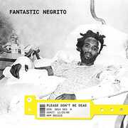 Vinile Please Don't Be Dead Fantastic Negrito
