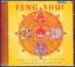 CD Feng Shui. the Eightfold Path Chinmaya Dunster