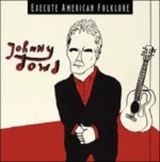CD Execute American Folklore (Digipack) Johnny Dowd