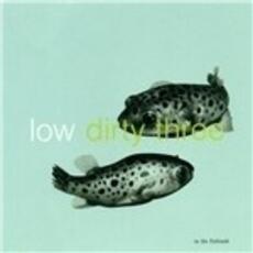 Vinile In the Fishtank (Limited Edition) Low Dirty Three
