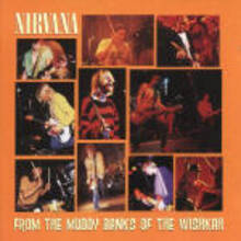 CD From the Muddy Banks of the Wishkah Nirvana