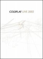 Film Coldplay. Live 2003