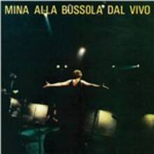 CD Mina alla Bussola dal vivo Mina