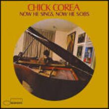 CD Now He Sings Now He Sobs Chick Corea