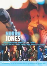 Film Norah Jones & The Handsome Band. Live in 2004
