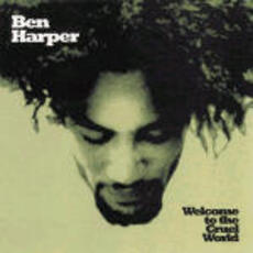 CD Welcome to the Cruel World Ben Harper