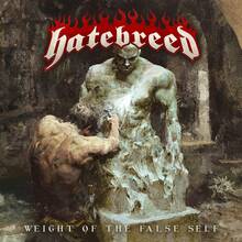 CD Weight of the False Self Hatebreed