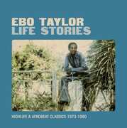 Vinile Life Stories. Highlife and Afrobeat Classics 1973-1980 Ebo Taylor