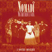 CD Ma che film la vita: Live Nomadi