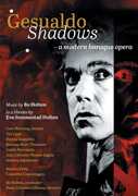 Film Gesualdo Shadows. A modern baroque opera (DVD)