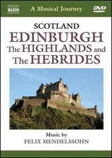 Film A Musical Jorney. Scozia: Edinburgh, Highlands, le Ebridi
