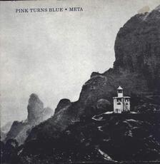 Vinile Meta (Reissue) Pink Turns Blue