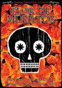 Film Calexico. Flor de muertos Danny Vinik