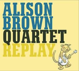 CD Replay Alison Brown