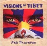 CD Visions of Tibet Phil Thornton