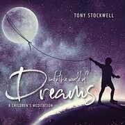 CD Into the World of Dreams Tony Stockwell