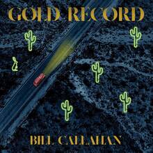 CD Gold Record Bill Callahan