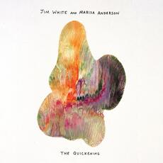 CD Quickening Jim White Marisa Anderson