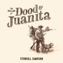 CD Ballad of Dood & Juanita Sturgill Simpson
