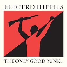 Vinile The Only Good Punk Is a Dead One (Limited Edition) Electro Hippies