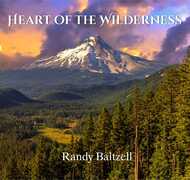 CD Heart of the Wilderness Randy Baltzell