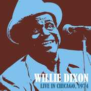 CD Live in Chicago 1974 Willie Dixon