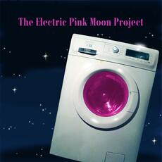 CD The Electric Pink Moon Project Electric Pink Moon Project