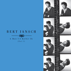 CD A Man I-D Rather Be part 1 Bert Jansch