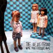 CD We're Your Friends, Man Bevis Frond