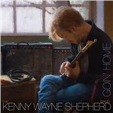 CD Goin' Home Kenny Wayne Shepherd