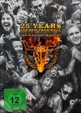 Film 25 Years Louder Than Hell. The W:O:A Documentary Sara Kelly-Husain