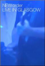 Film New Order. Live In Glasgow (2 DVD)