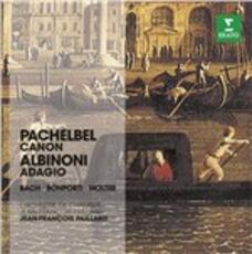 CD Canone / Adagio Tomaso Giovanni Albinoni Johann Pachelbel Jean-François Paillard