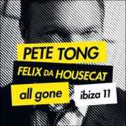 CD All Gone Ibiza 11 Felix Da Housecat Pete Tong