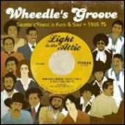 Vinile Wheedle's Groove. Seattle's Finest in Funk & Soul 65-75