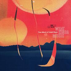 Vinile What Kinda Music Tom Misch Yussef Dayes