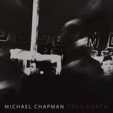 CD True North Michael Chapman