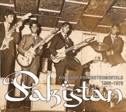 CD Pakistan. Folk and Pop Instrumentals 1966-1976