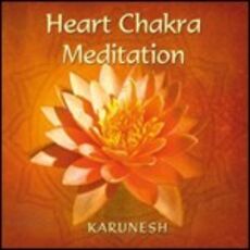 CD Heart Chakra Meditation Karunesh