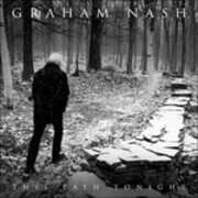 CD This Path Tonight Graham Nash