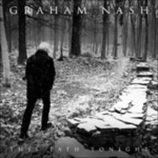 CD This Path Tonight Graham Nash