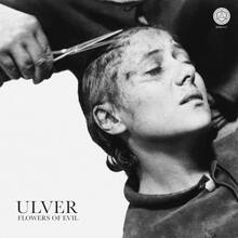Vinile Flowers of Evil Ulver