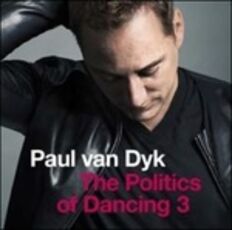 CD Politics of Dancing 3 Paul Van Dyk