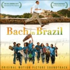 CD Bach in Brazil (Colonna sonora) Johann Sebastian Bach